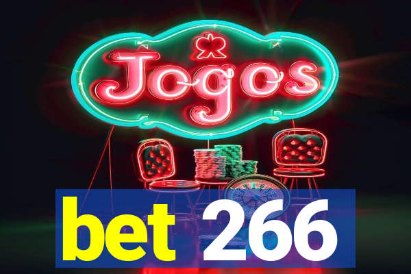 bet 266